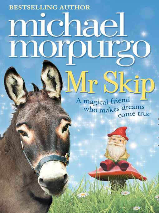 Title details for Mr Skip by Michael Morpurgo - Wait list